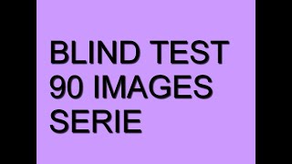 Blind Test Image série moyen [upl. by Gipson949]