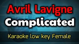 complicated  avril lavignekaraoke low key female [upl. by Dilahk198]