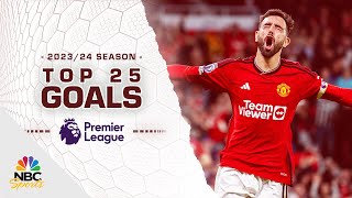 Top 25 Premier League goals of 202324 season  NBC Sports [upl. by Swayne]