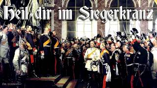 Heil dir im Siegerkranz Unofficial imperial German anthemEnglish translation [upl. by Reeva]