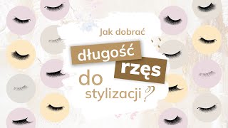 CZY ROZMIAR MA ZNACZENIE JAK DOBRAÄ† RZÄSY DO STYLIZACJI [upl. by Ahsiemac]