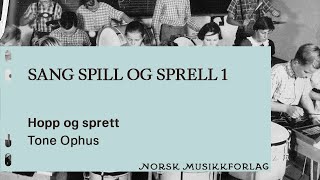 quotHOPP OG SPRETTquot  Sang spill og sprell 1 [upl. by Alamap2]