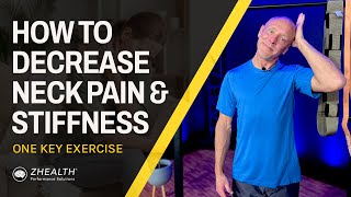 How to Decrease Neck Pain amp Stiffness One Key Exercise [upl. by Wimsatt581]