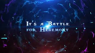 Battle for Hegemony  Era of Celestials [upl. by Seana850]