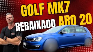 Golf MK7 Rebaixado e com Aro 20 Suspensão a ar Ficou surreal Sonho realizado [upl. by Allimrac178]