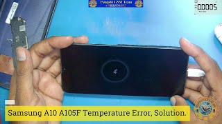 Samsung A10 A105F Charging Error Temperature Error Solution [upl. by Weismann]