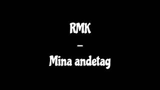 RMK  Mina andetag [upl. by Ellmyer]