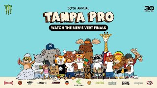 Tampa Pro 2024 Men’s Vert Finals presented by Monster Energy Full Edit [upl. by Mushro]