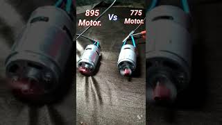 Difference between 895 motor and 775 motor💥🔥 [upl. by Nailluj]