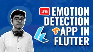 Live Emotion Detection App in Flutter😯  Camera Controller  Google Teachable  Tflite with Flutter [upl. by Mott]