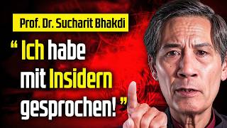 Ich bin von Insidern aufgeklärt worden Prof Dr Sucharit Bhkadi packt aus [upl. by Enair]