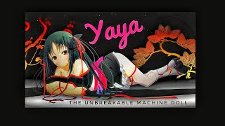 Yaya The Unbreakable Machine Doll [upl. by Barnum]