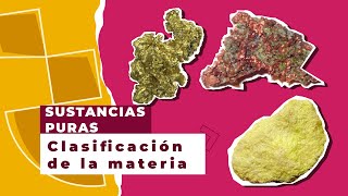 Clasificación química de la materia sustancias puras  Características de las sustancias puras [upl. by Clare]