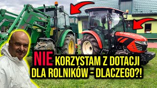 DOFINANSOWANIE  DOTACJE DLA ROLNIKÓW  dlaczego NIE korzystam [upl. by Myra]