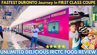 MOST LUXURIOUS DURONTO EXPRESS FIRST CLASS AC Coupe amp IRCTC FOOD REVIEW  FASTEST DURONTO in INDIA [upl. by Ymer534]