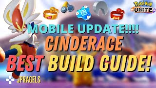 Cinderace BEST Build Guide The Best Attacker  Pokémon Unite Mobile Update [upl. by Mychal295]