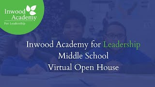 Inwood Academy Middle School Virtual Open House [upl. by Mines]