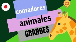 Contadores de Animales Grandes en Japonés [upl. by Eceinahs]