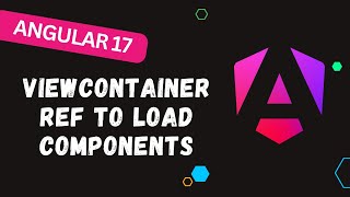 26 Mastering ViewContainerRef for dynamic component loading in Angular17 [upl. by Notsehc]