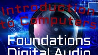 Digital Media  Foundations of Digital Audio 0703 [upl. by Pickens]