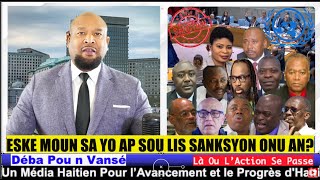 12 NOV 2023 KONBYEN MOUN KAP LANLIS SANKSYON ONU A  DEPI KRITÈ YO RESPEKTE AP GEN KOURI AN AYITI [upl. by Akeemat828]