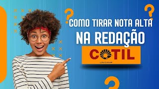 🔥REDAÇÃO COTIL  TIRE UMA NOTA ALTA🔥 [upl. by Afatsum697]