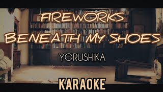 Fireworks Beneath My Shoes Karaoke  ヨルシカ [upl. by Warrin569]