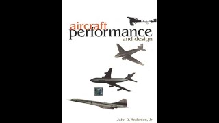 Aircraft performance and design WCB McGraw Hill 1999 John D Anderson Jr [upl. by Skoorb]