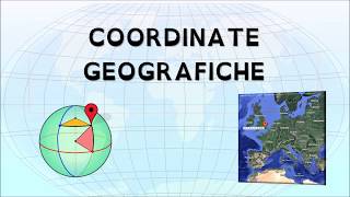 COORDINATE GEOGRAFICHE  latitudine e longitudine [upl. by Silverstein780]