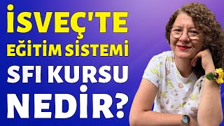 İsveç Eğitim Sistemi Nasıl SFI Kursu Nedir isveç eğitim sfi YurtdışıEğitim YabancıDil avrupa [upl. by Duomham]