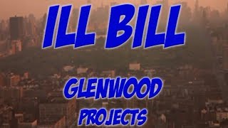 Ill Bill  Glenwood Projects Ft Necro amp Goretex [upl. by Papke]