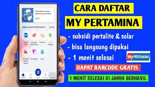 Cara daftar my Pertamina 2024  Cara daftar my Pertamina dapat barcode subsidi [upl. by Maritsa]