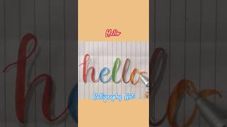 Hello Calligraphy hello calligraphy calligraphyart [upl. by Aihseit]