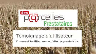 MesParcelles Prestataires un outil de traçabilité performant [upl. by Timmy]