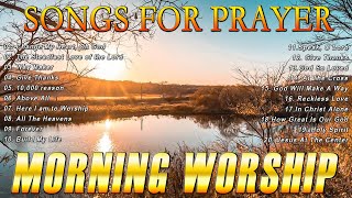 Top Praise and Worship Songs Playlist 🙏 Best Morning Worships Songs Of All Time 🙏 Songs About God [upl. by Horatius126]