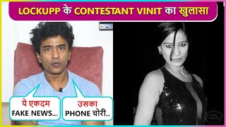 Lock Upp Contestant Vinit Kakar Big Revelation On Poonam Pandeys Passing Away Says Ye Publicity [upl. by Garnet843]