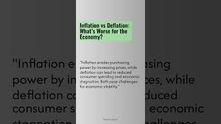 Insights for Financial Literacy Inflation vs Deflation What’s Worse for the Economy [upl. by Nomrac]