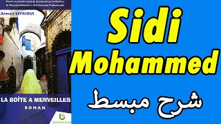 Personnage Sidi Mohammed شرح مبسط  La Boîte à Merveilles [upl. by Alice]