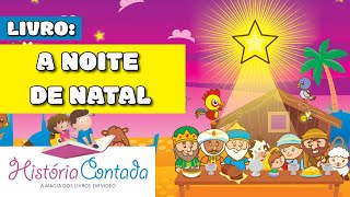 ⭐A NOITE DE NATAL Nascimento do Menino Jesus História Especial de NATAL [upl. by Jami]