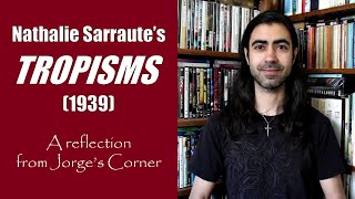 Nathalie Sarrautes Tropisms 1939  Book Review and Analysis [upl. by Calderon]