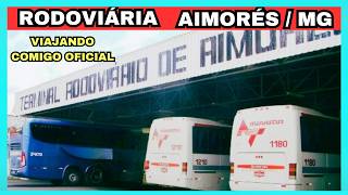 CONHEÇA A RODOVIÁRIA DE AIMORÉS  MG  DISCOVER THE AIMORÉS  MG BUS STATION [upl. by Tima266]