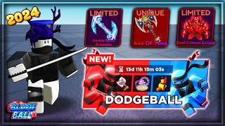 Cách Cày Ticket Nhanh Trong Dodge Ball Gamemode Và Mình Sở Hữu Mọi Thanh Kiếm Mới Trong Blade Ball [upl. by Arvonio470]