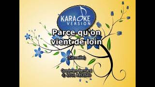 Karaoke Corneille  Parce Qu’on Viens De Loin [upl. by Montgomery]