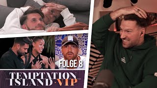 WAS GEHT DENN JETZT AB 😳 8 Folge Temptation Island VIP 2022 [upl. by Lareine]