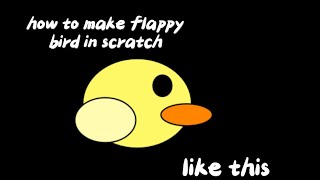 how to make a flappy bird game on scratch [upl. by Nottus]