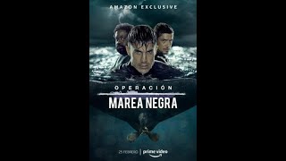 Operacion Marea Negra documental Cap 1 Castellano [upl. by Alexio721]