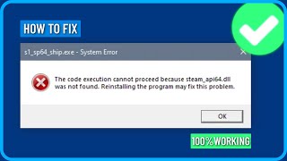 How to Fix Steamapi64dll is Missing or Not Found in Windows 111087 [upl. by Danaher64]