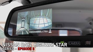 How 360 Degree Cameras Work  How to Increase Boot Space  NISSAN Dayz Highway Star  Episode 3 [upl. by Ttennaej]