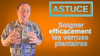 ASTUCE  Extraire EFFICACEMENT une verrue plantaire [upl. by Willard72]