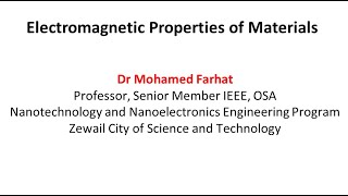 Lecture 7 Part 1 Electromagnetic Properties of Materials [upl. by Annasor]